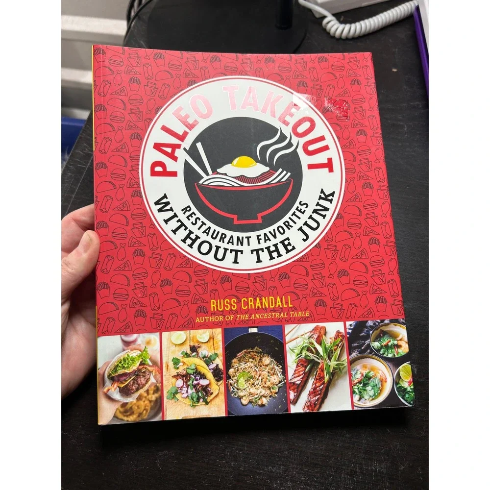 Paleo‎ Takeout Restaurant Favorites Without the Junk Russ Crandall Cookbook 2015